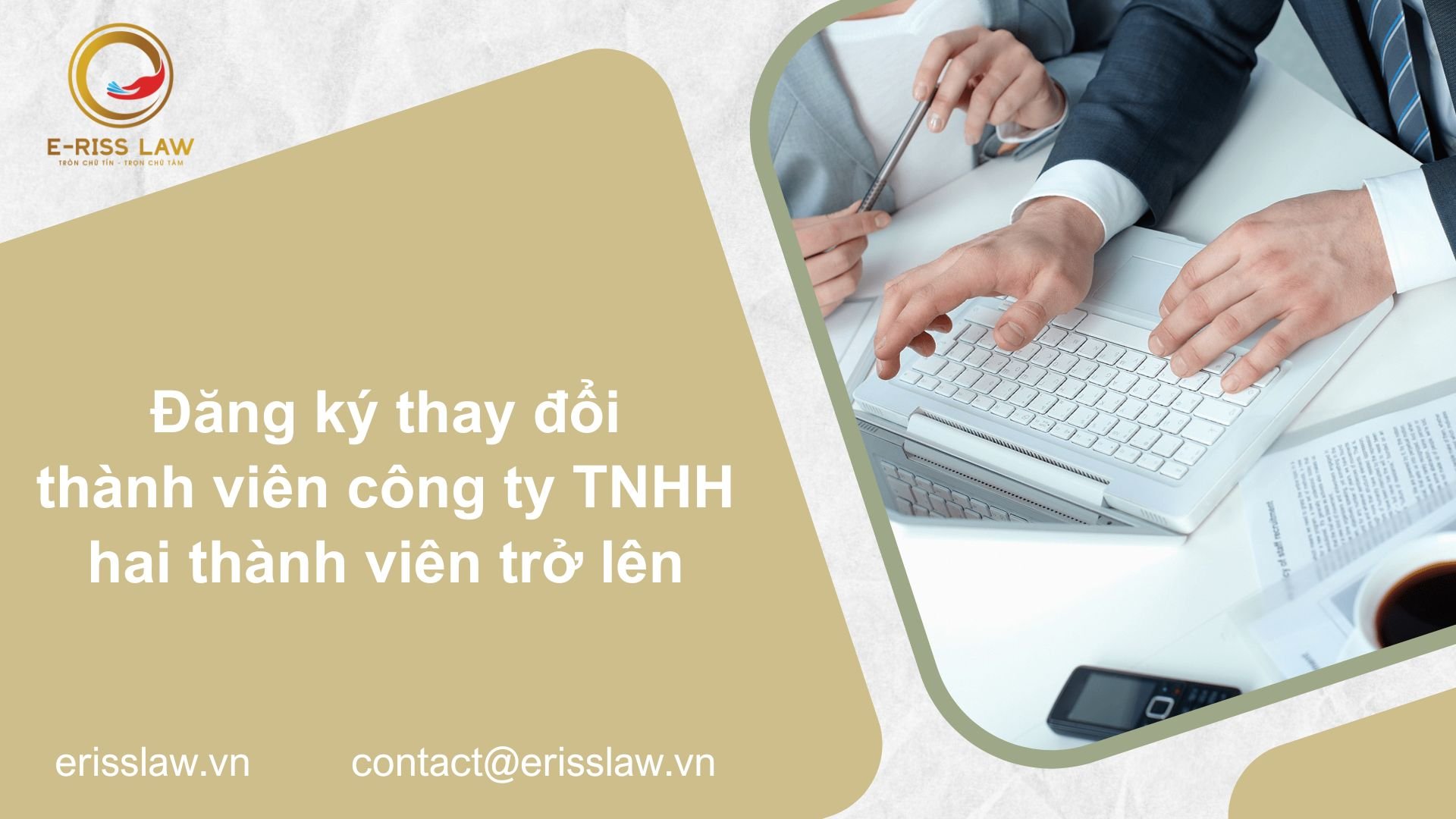 Đăng ký thay đổi thành viên công ty TNHH hai thành viên trở lên